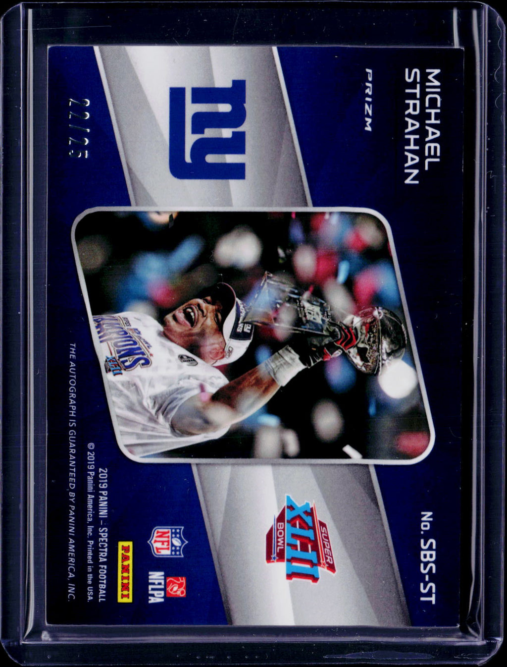 2019 Spectra Michael Strahan Super Bowl Champions Autograph /25