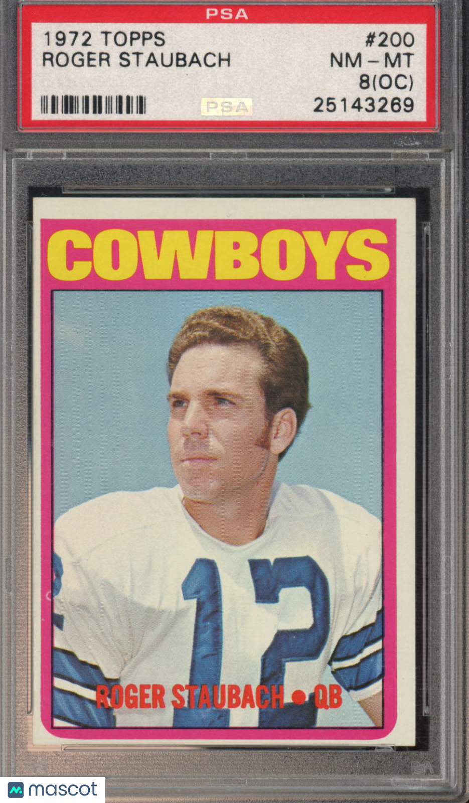 1972 Topps Roger Staubach PSA 8 (OC)