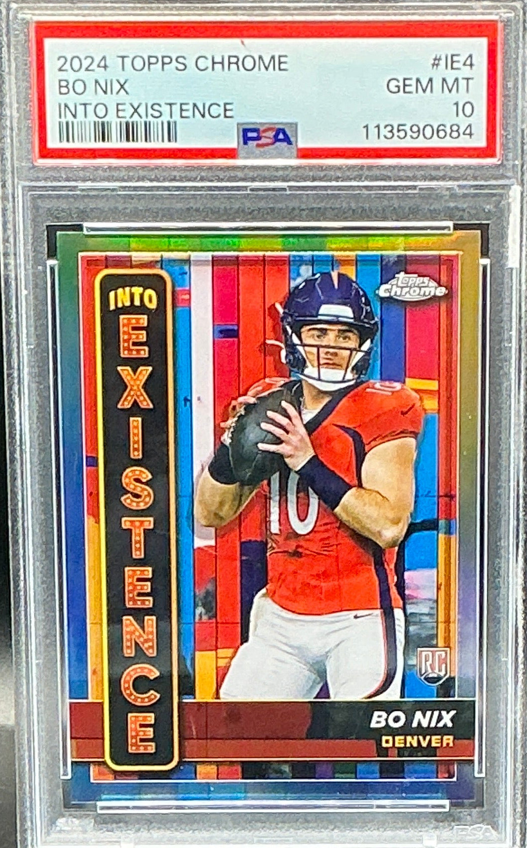2024 Topps Chrome Bo Nix RC Into Existence PSA 10