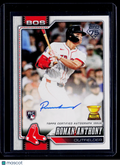 2026 Topps Series 1 Roman Anthony Rookie Real One Auto RC