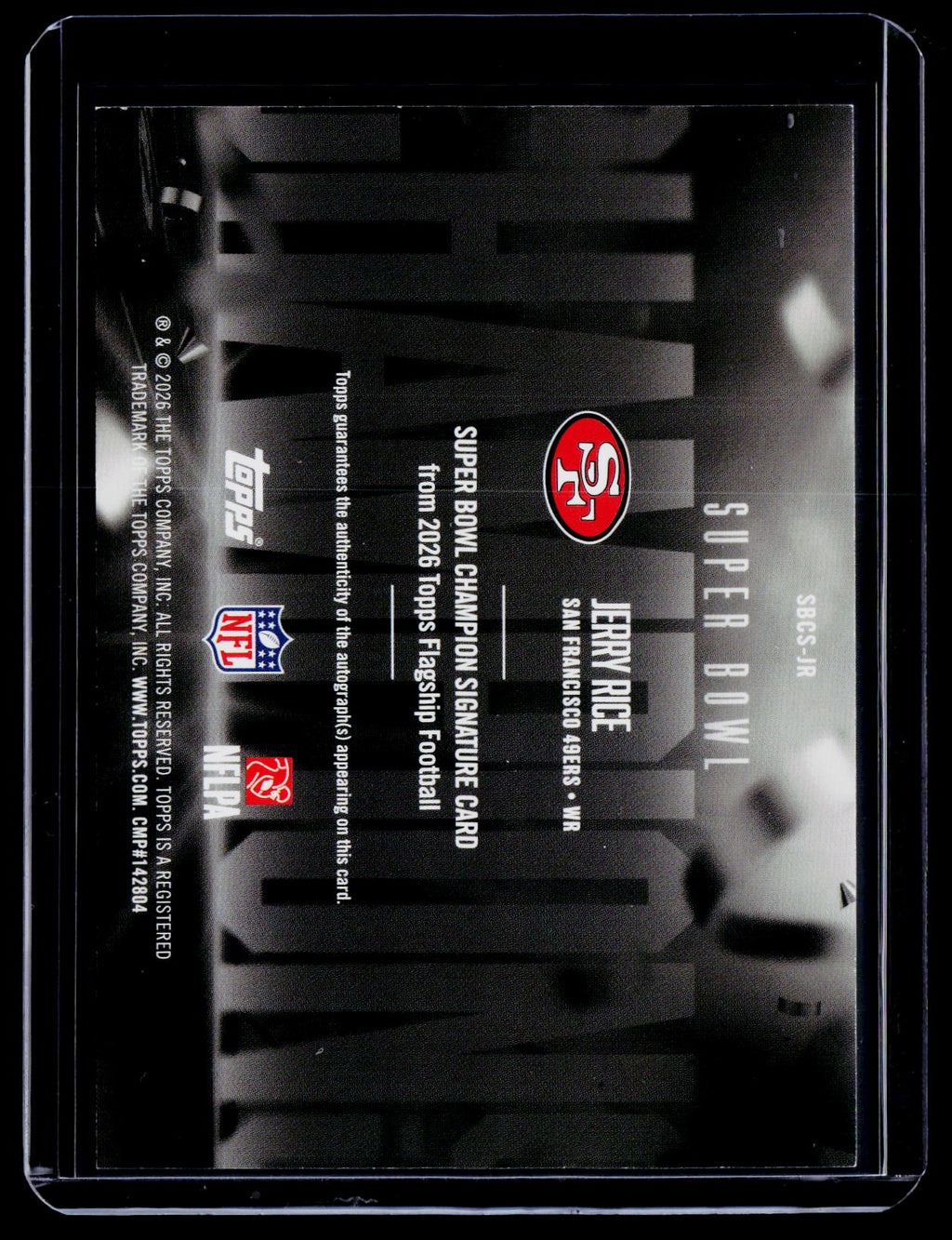 2026 Topps Flagship Jerry Rice Super Bowl Auto