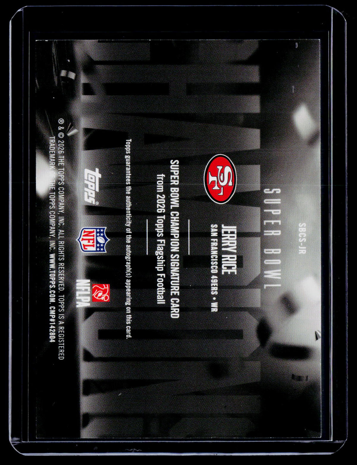 2026 Topps Flagship Jerry Rice Super Bowl Auto
