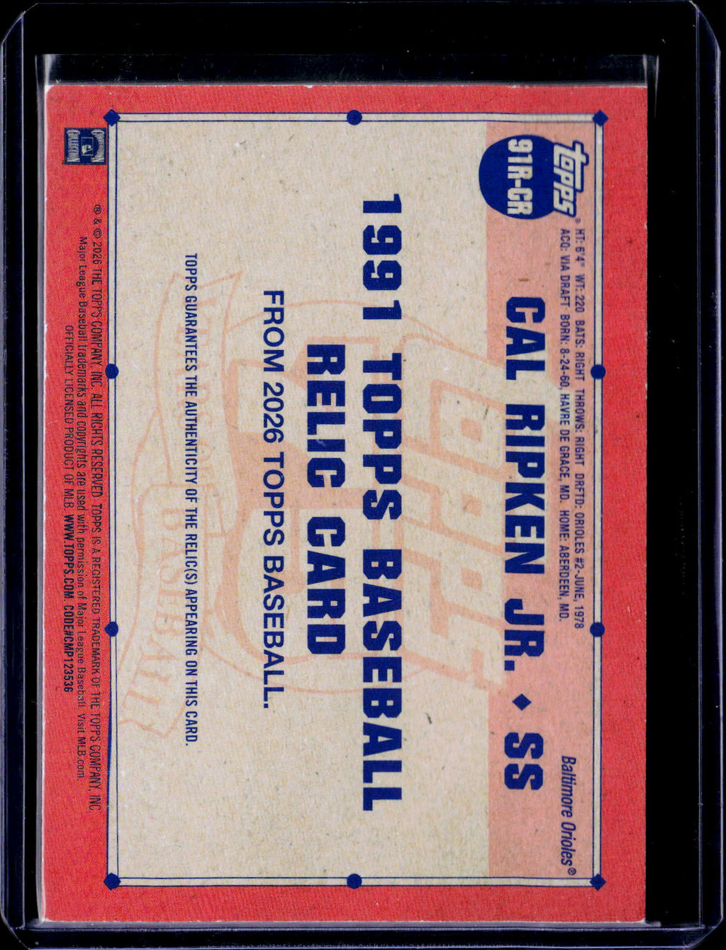2026 Topps Cal Ripken Jr. 1991 Topps Baseball Relic 10/25