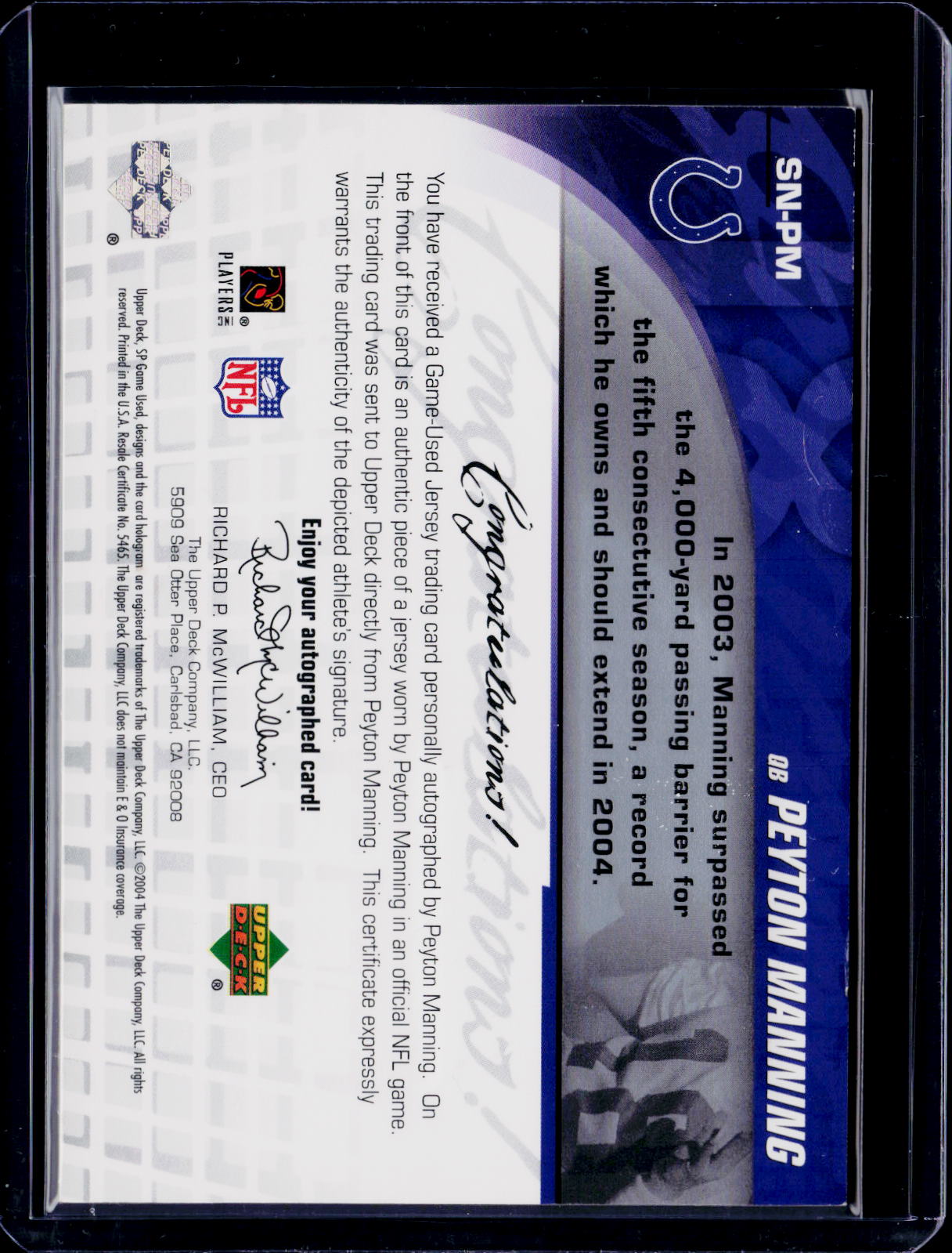 2004 Upper Deck Peyton Manning Significant Numbers Patch Auto 7/18
