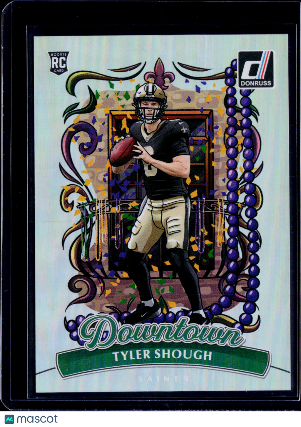 2025 Donruss Tyler Shough Downtown