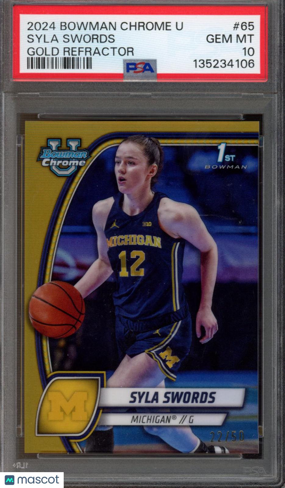 2024 Bowman Chrome University Syla Swords Gold Refractor 22/50 PSA 10