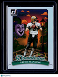 2025 Donruss Archie Manning Downtown