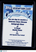 2025 Signature Class CJ Stroud Chrome Auto Base Unused Redemption