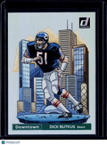 2024 Donruss Dick Butkus Downtown