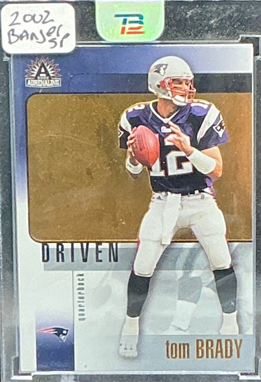 2002 Adrenaline Tom Brady Banger SP