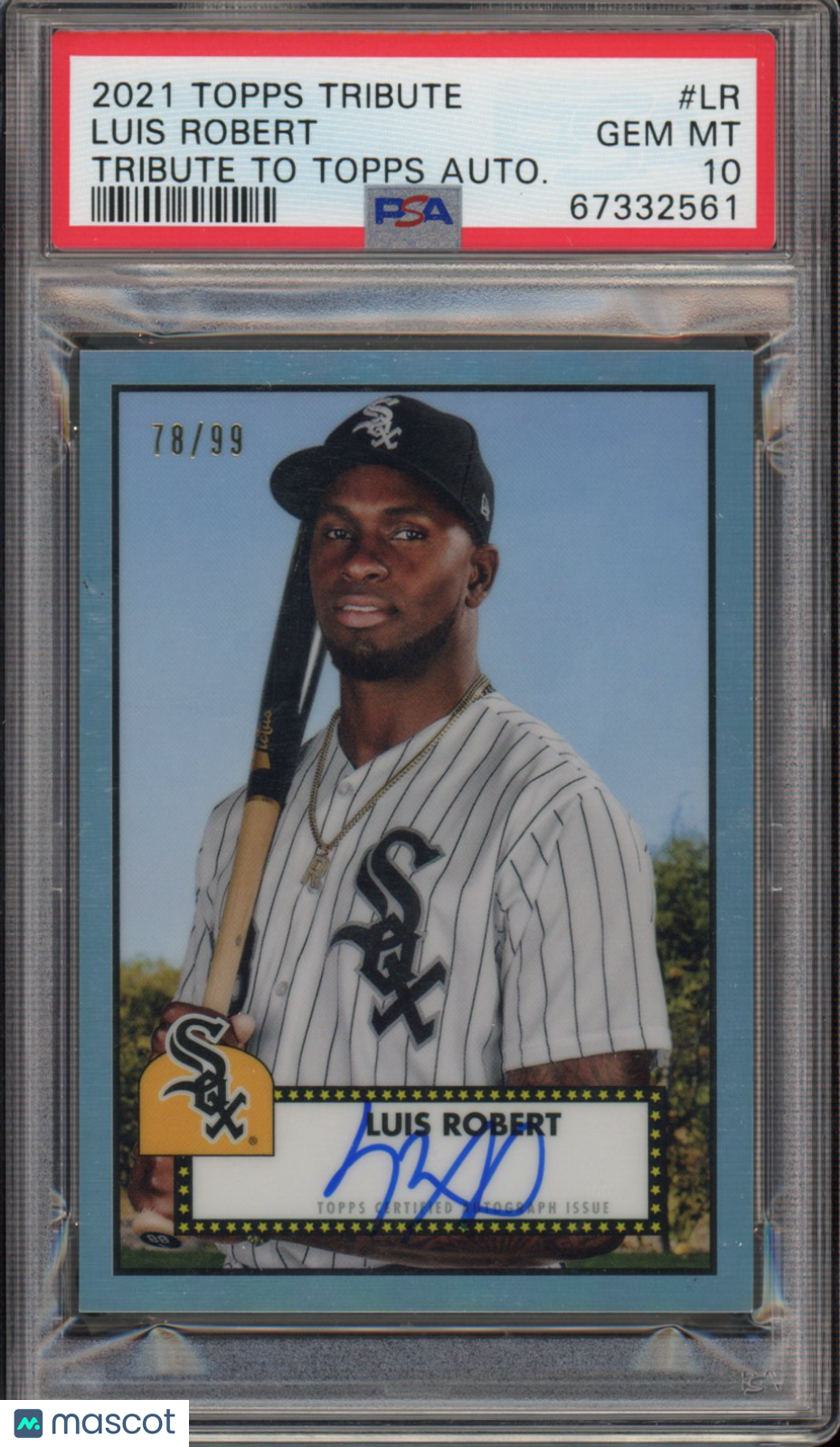 2021 Tribute Luis Robert Tribute To Topps Auto 78/99 PSA 10