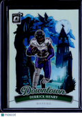 2025 Donruss Optic Derrick Henry Downtown