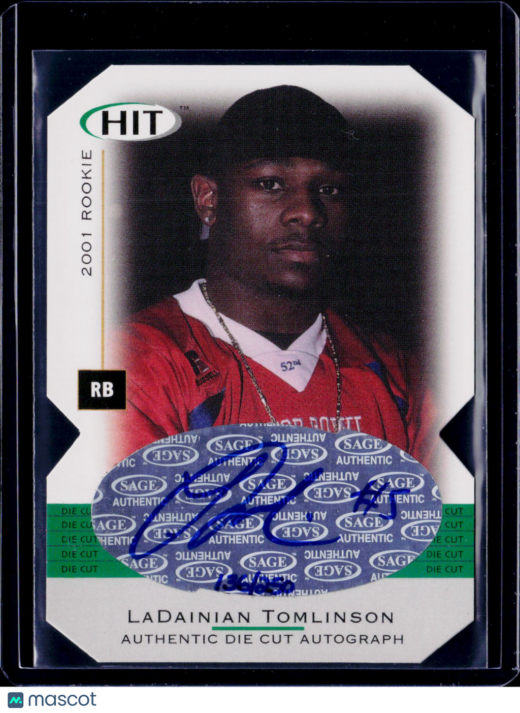 2001 Sage Hit LaDanian Tomlinson Auto 136/250