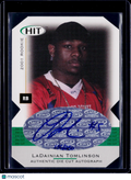 2001 Sage Hit LaDanian Tomlinson Auto 136/250