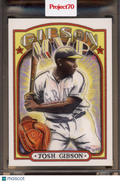 2021 Topps Project 70 Josh Gibson Efdot 222