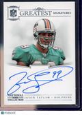 2022 National Treasures Jason Taylor Greatest Signatures Auto 11/25