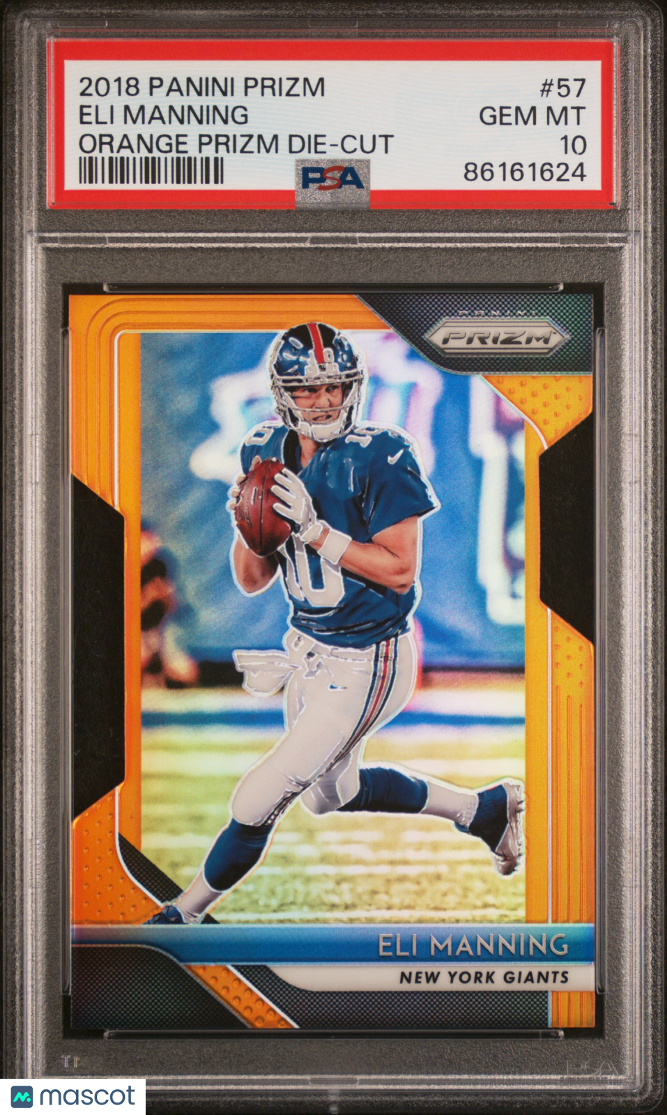 2018 Prizm Eli Manning Orange Prizm Die Cut 161/249 PSA 10