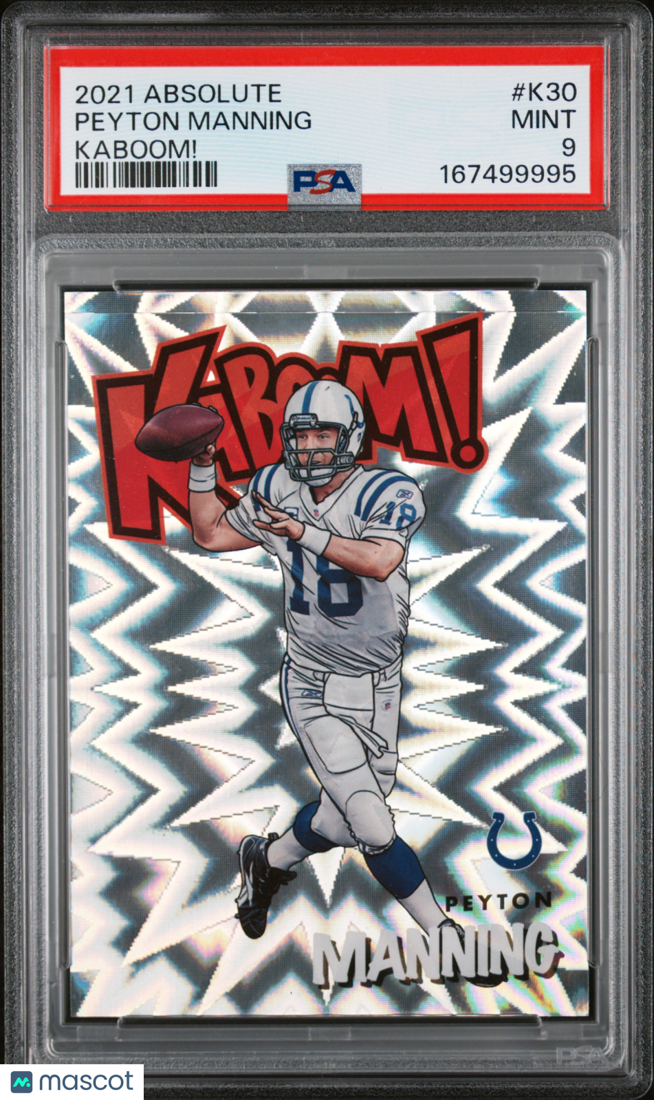 2021 Absolute Peyton Manning Kaboom! PSA 9
