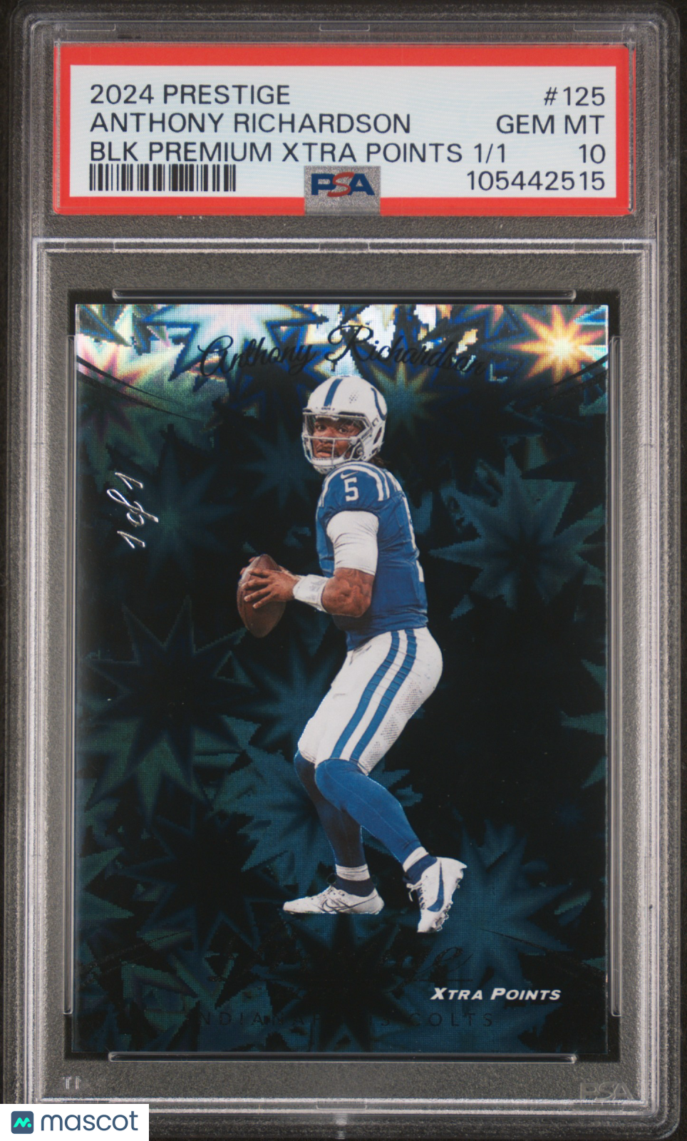 2024 Panini Prestige Anthony Richardson #125 BLK Premium Xtra Points /1 PSA 10