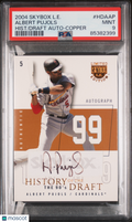 2004 Skybox L.E. History Of The Draft Autograph Albert Pujols #HDAAP Copper / PSA 9