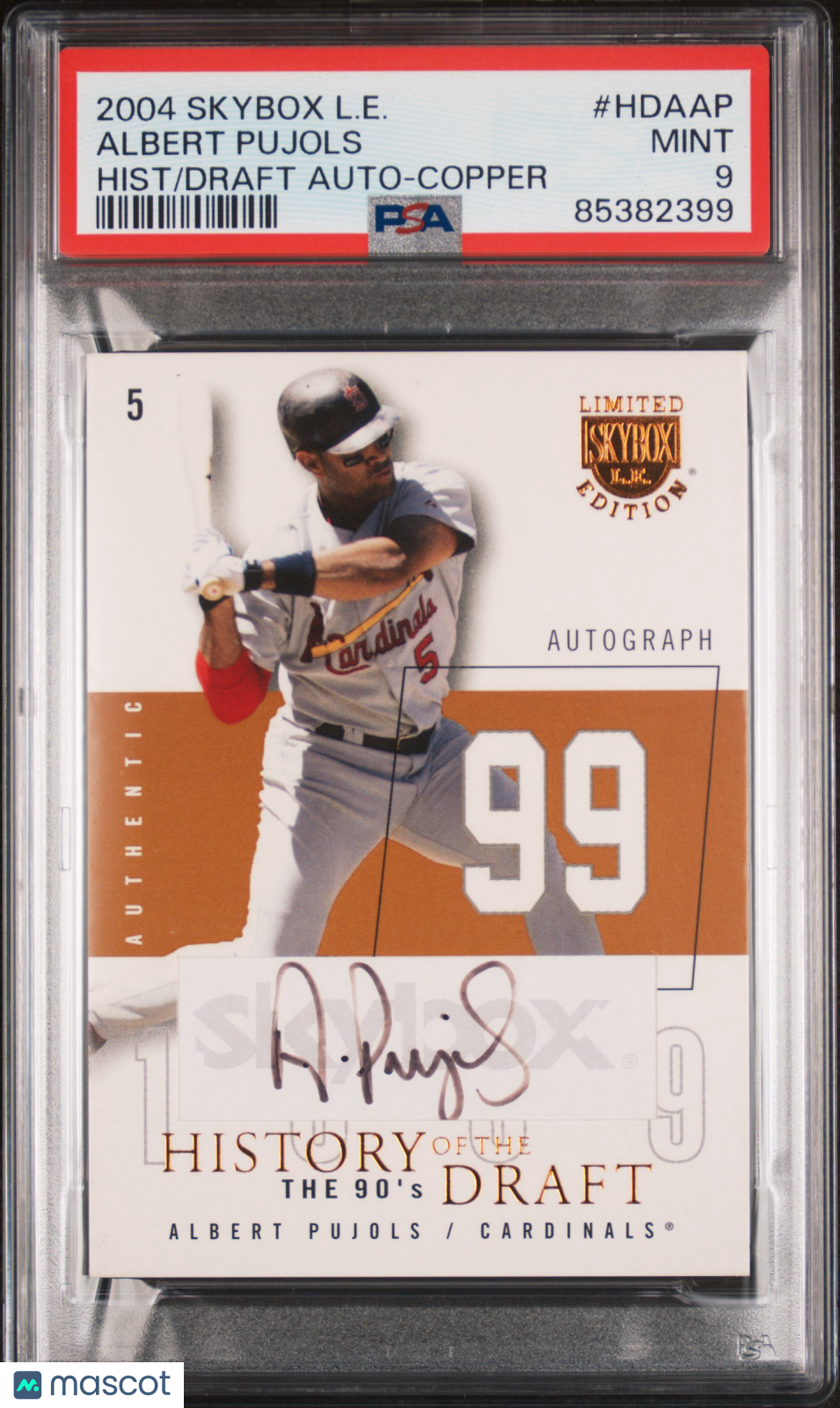 2004 Skybox L.E. History Of The Draft Autograph Albert Pujols #HDAAP Copper / PSA 9