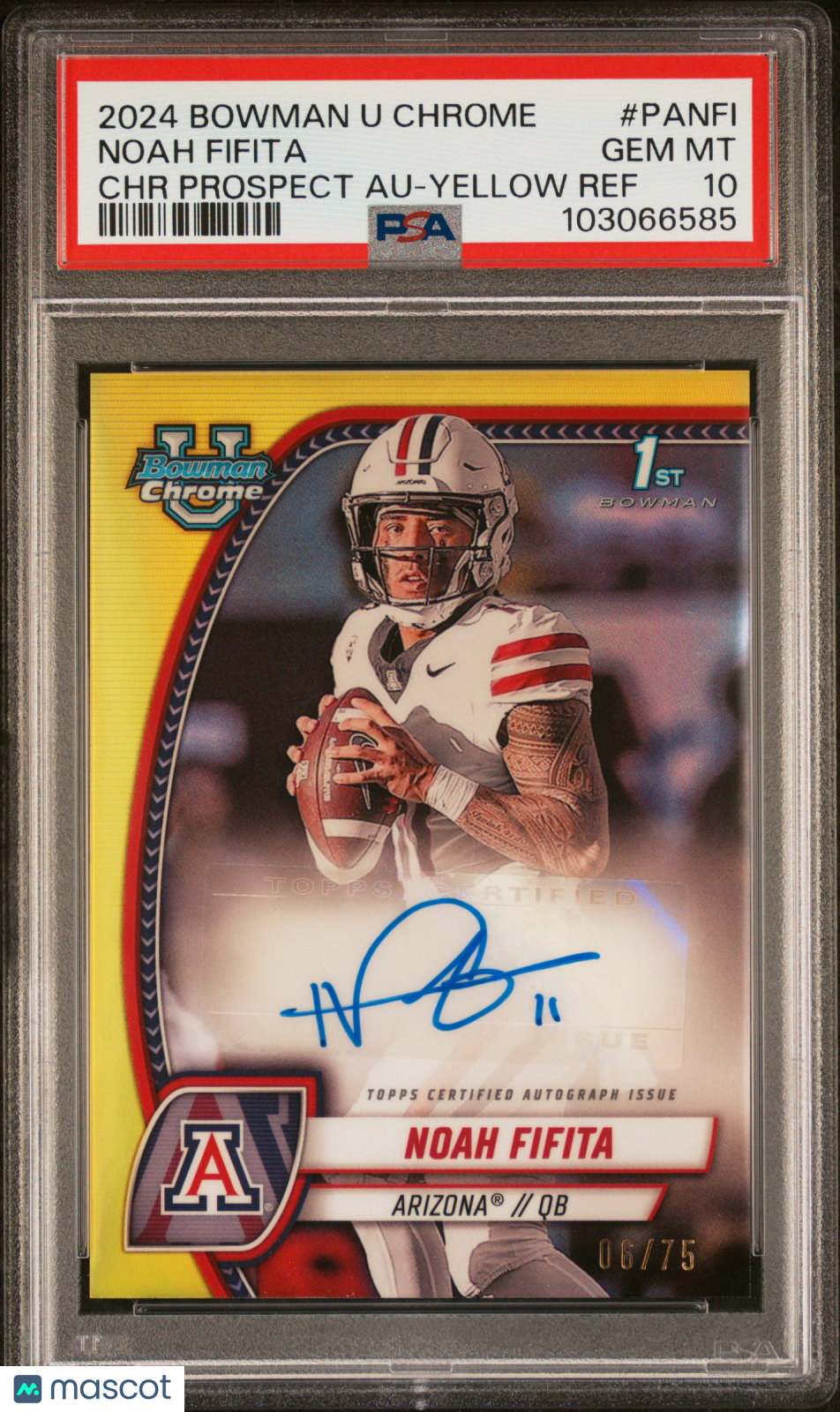 2024 Bowman University Chrome Bowman Chrome Prospect Autographs Noah Fifita #PANFI Yellow Ref PSA 10